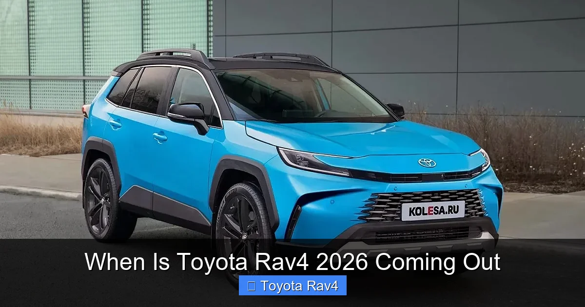 When Is Toyota Rav4 2026 Coming Out