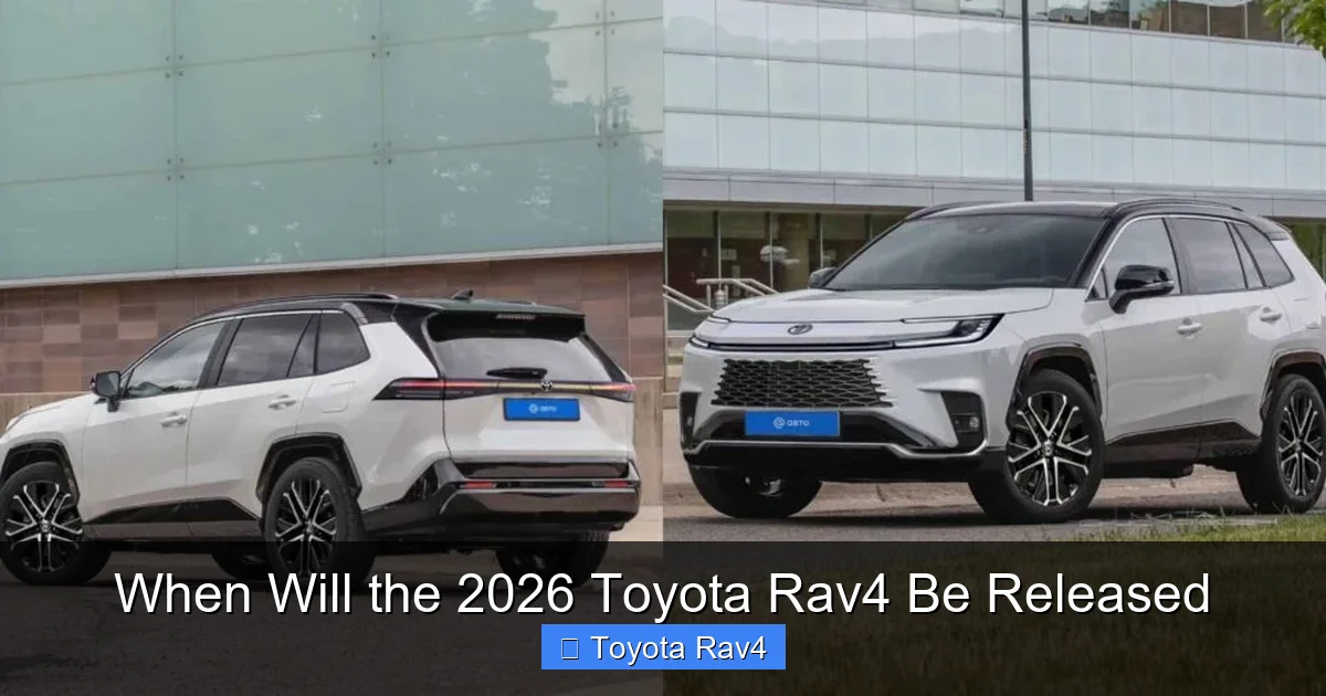 When Will the 2026 Toyota Rav4 Be Released