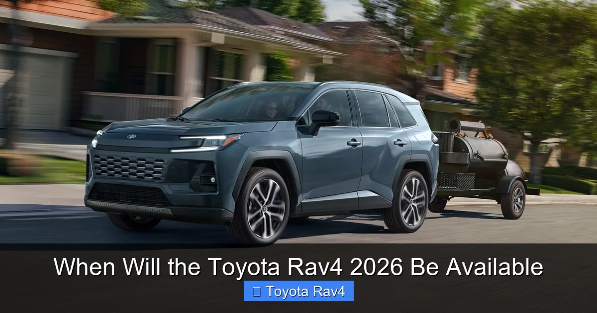When Will the Toyota Rav4 2026 Be Available