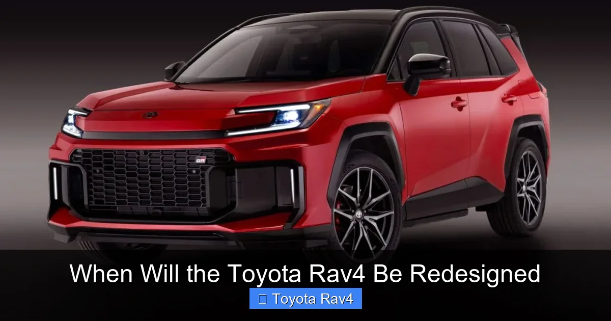When Will the Toyota Rav4 Be Redesigned
