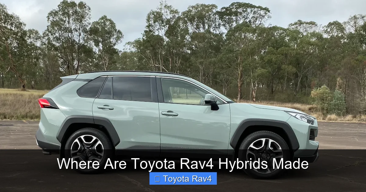 Where Are Toyota Rav4 Hybrids Made