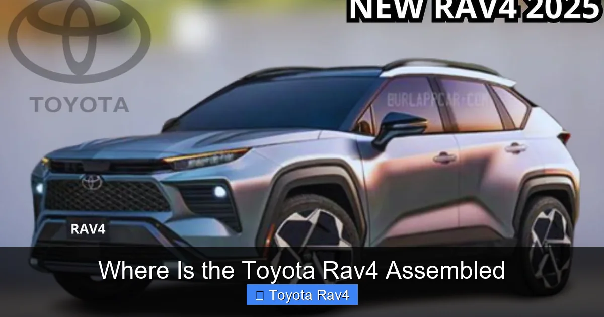 Where Is the Toyota Rav4 Assembled