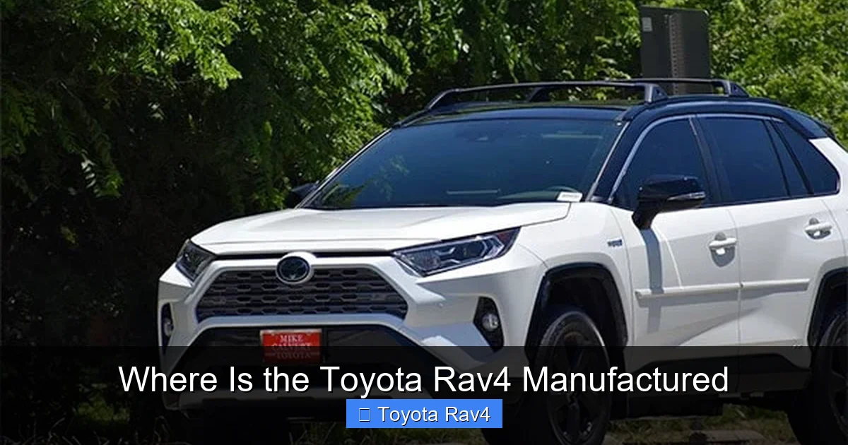 Where Is the Toyota Rav4 Manufactured