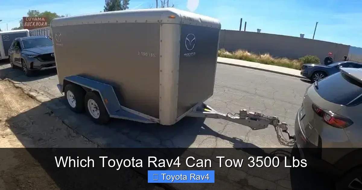 Which Toyota Rav4 Can Tow 3500 Lbs